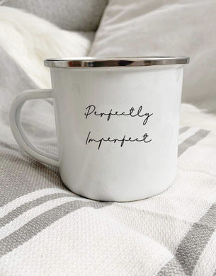 “Perfectly Imperfect” Enamel Mug